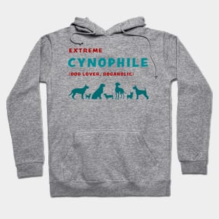 Extreme Cynophile Dog Lover Dogaholic funny graphic t-shirt for dog lovers Hoodie